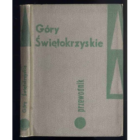 Góry Świętokrzyskie. Przewodnik turystyczny