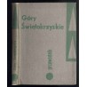 Góry Świętokrzyskie. Przewodnik turystyczny