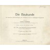 Die Baukunde mit besonderer Berücksichtigung des Hochbaues und der einschlägigen Baugewerbe. 17 Plantafeln zum I. Band (I-XVII)