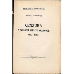 Cenzura w wolnem mieście Krakowie 1832-1846