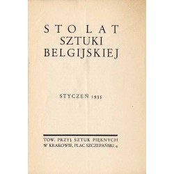 Sto lat sztuki belgijskiej. Styczeń 1935. [1835-1934]