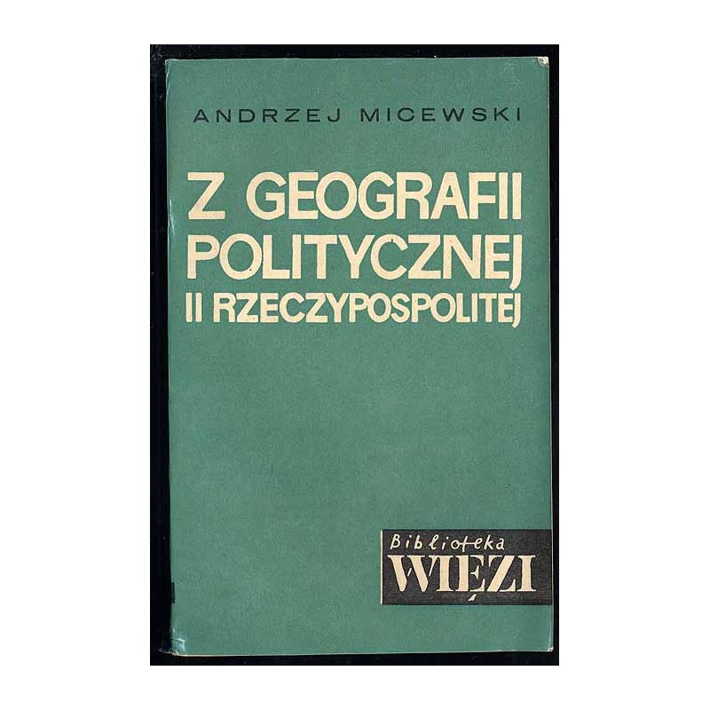 Z geografii politycznej II Rzeczypospolitej. Szkice