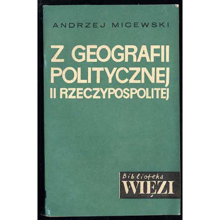 Z geografii politycznej II Rzeczypospolitej. Szkice