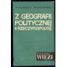 Z geografii politycznej II Rzeczypospolitej. Szkice