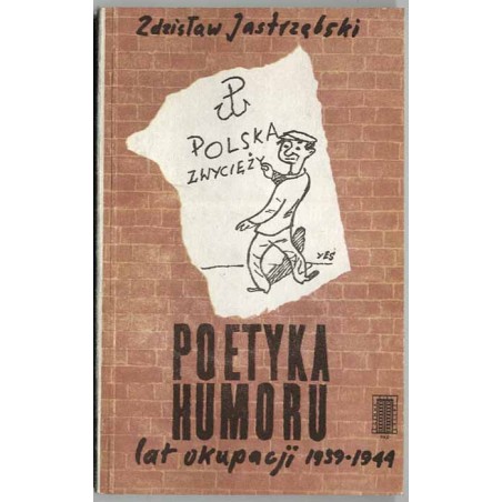 Poetyka humoru lat okupacji 1939-1944