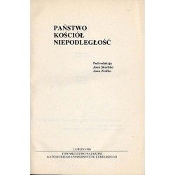 Państwo. Kościół. Niepodległość