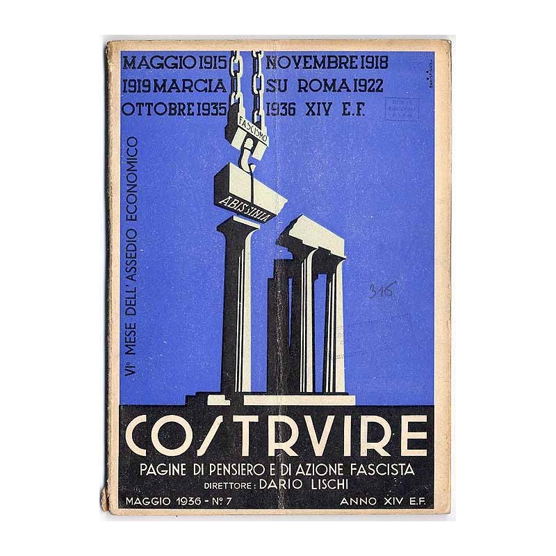 Costruire. Pagine di pensiero e di azione fascista. Anno 13 (1936). Nr 7 (V 1936)