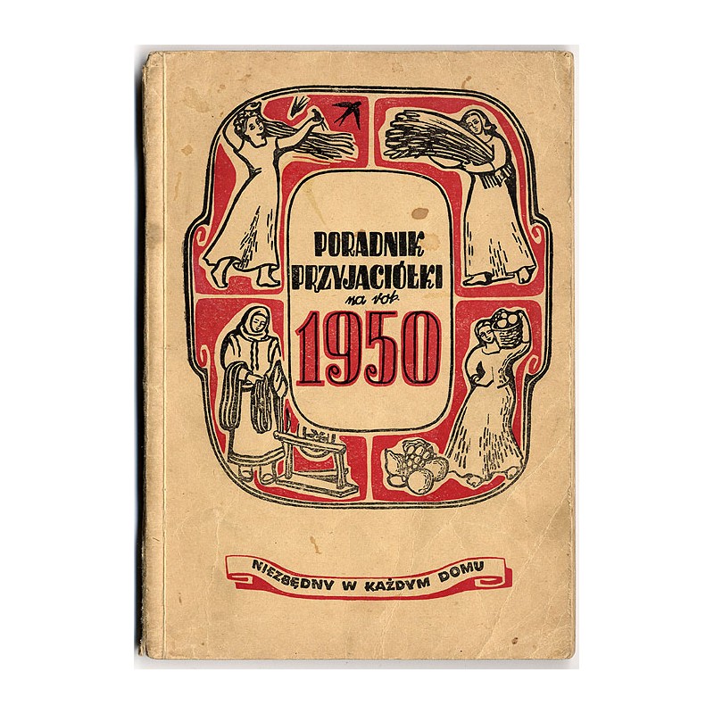 Poradnik "Przyjaciółki" na Rok 1950