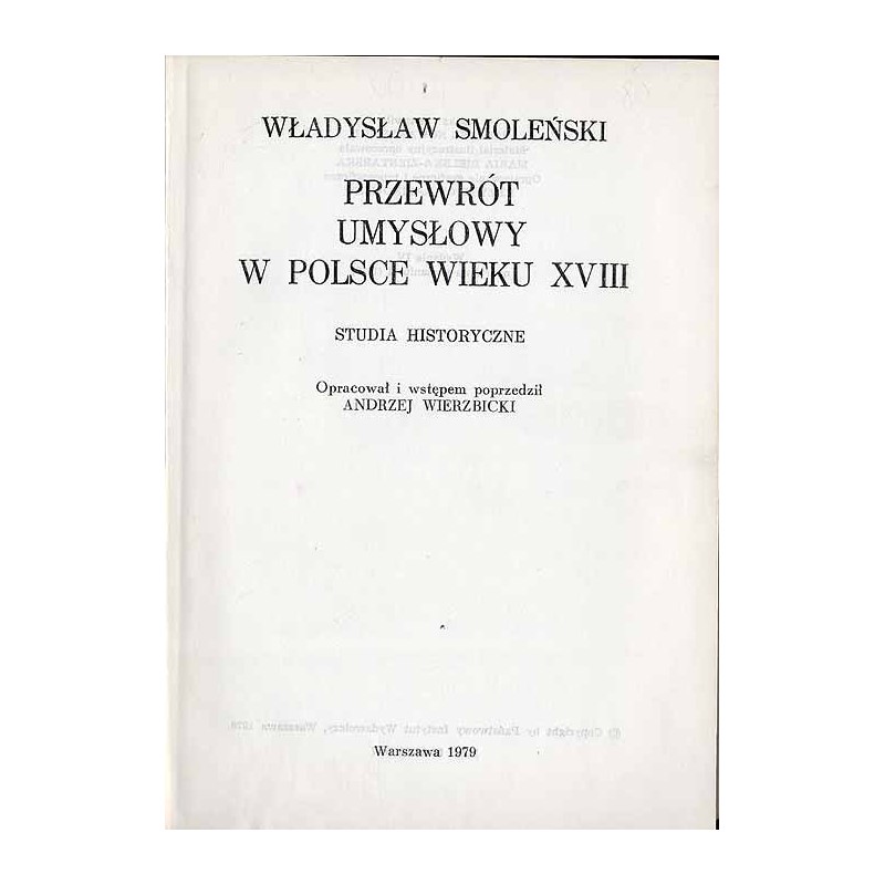 Przewrót umysłowy w Polsce wieku XVIII. Studia historyczne