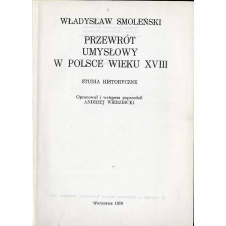 Przewrót umysłowy w Polsce wieku XVIII. Studia historyczne