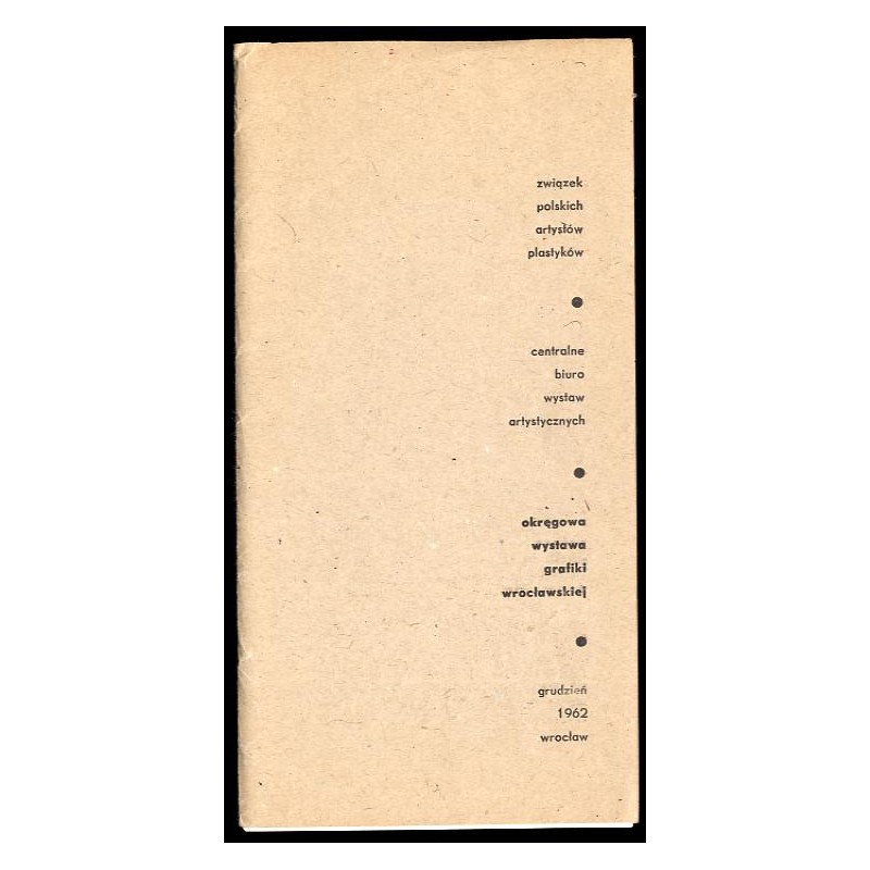 Okręgowa Wystawa Grafiki Wrocławskiej [1962]