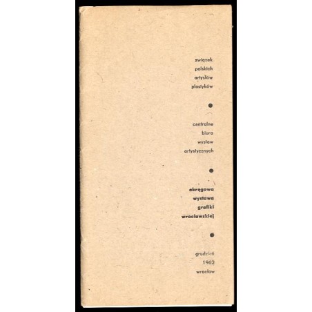 Okręgowa Wystawa Grafiki Wrocławskiej [1962]