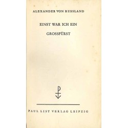 Einst war ich ein Grossfürst
