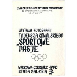 Wystawa Fotografii Tadeusza Kowalskiego "Sportowe Pasje". Warszawa, czerwiec 1990, Stara Galeria ZPAF