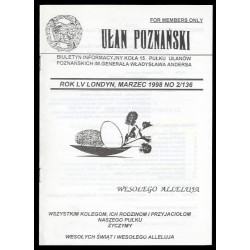 Ułan Poznański. Biuletyn informacyjny Koła 15 Pułku Ułanów Poznańskich Im. Generała Władysława Andersa. R.55 (1998). Nr 2/136 (I