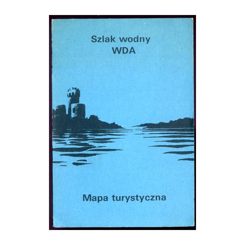 Szlak wodny Wda. Mapa turystyczna