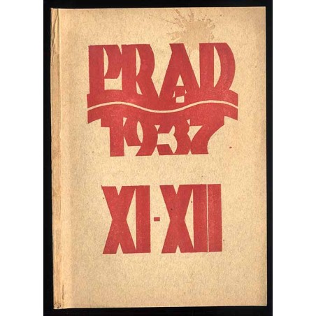 Prąd. Miesięcznik poświęcony zagadnieniom życia kulturalnego i społecznego. R.24 (XI-XII 1937) t.34