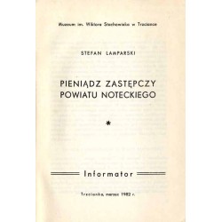 Pieniądz zastępczy powiatu noteckiego. Informator