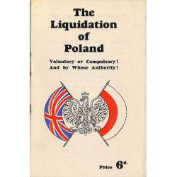 The liquidation of Poland. Voluntary or compulsory? And by whose authority?
