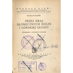 Przez kraj słonecznych dolin i górskiej głuszy. Wspomnienia z włóczęgi po Bułgarji