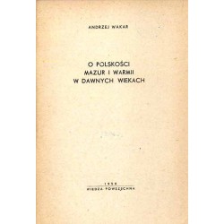 O polskości Mazur i Warmii w dawnych wiekach