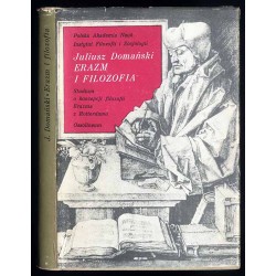 Erazm i filozofia. Studium o koncepcji filozofii Erazma z Rotterdamu