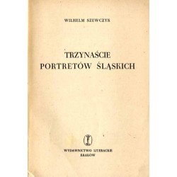Trzynaście portretów śląskich