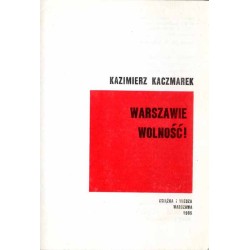 Warszawie wolność!