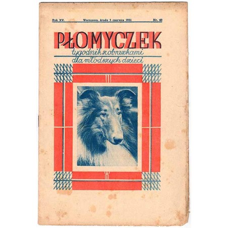 Płomyczek. Tygodnik z obrazkami dla młodszych dzieci. R.15 (1931). Nr 40 (3 czerwca 1931)