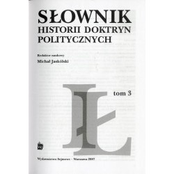 Słownik historii doktryn politycznych. T.3: I-Ł