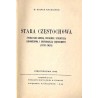 Stara Częstochowa. Studia nad genezą, ustrojem i strukturą ludnościową i gospodarczą Częstochowy (1220-1655)