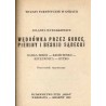 Wędrówka przez Gorce, Pieniny i Beskid Sądecki. Rabka Zdrój - Krościenko - Szczawnica - Rytro. Przewodnik turystyczny