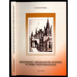 Religijność mieszkańców Bytomia w dobie industrializacji