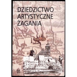 Dziedzictwo artystyczne Żagania