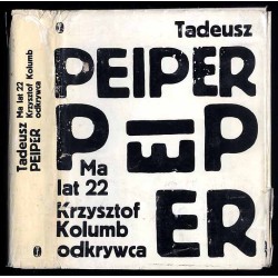 Powieści. Ma lat 22. Krzysztof Kolumb odkrywca