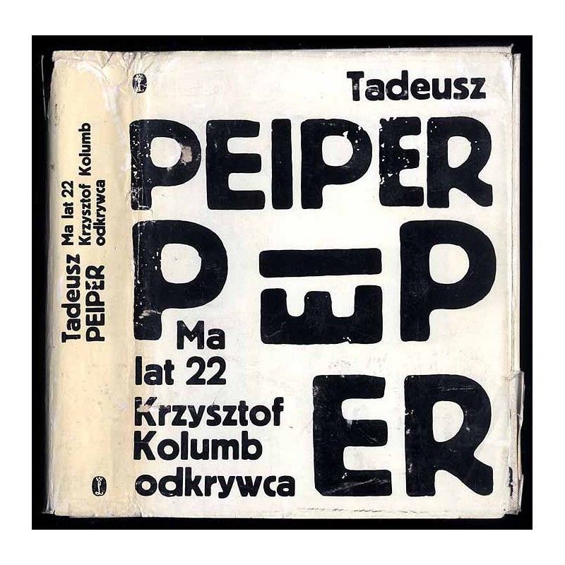 Powieści. Ma lat 22. Krzysztof Kolumb odkrywca