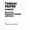 Powieści. Ma lat 22. Krzysztof Kolumb odkrywca
