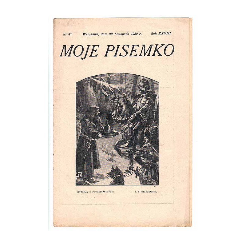 Moje Pisemko. R.28 (1930). Nr 47 (22 listopada 1930)
