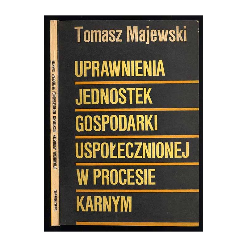 Uprawnienia jednostek gospodarki uspołecznionej w procesie karnym