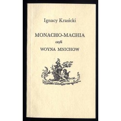 Monachomachia. Bajki i przypowieści. Podobizny autografów i pierwodruków