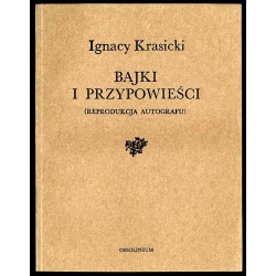 Monachomachia. Bajki i przypowieści. Podobizny autografów i pierwodruków