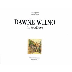 Dawne Wilno na pocztówce