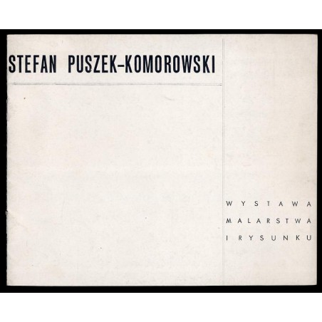 Wystawa malarstwa Stefana Puszka-Komorowskiego