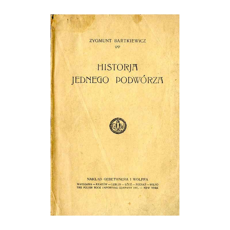 Historja jednego podwórza