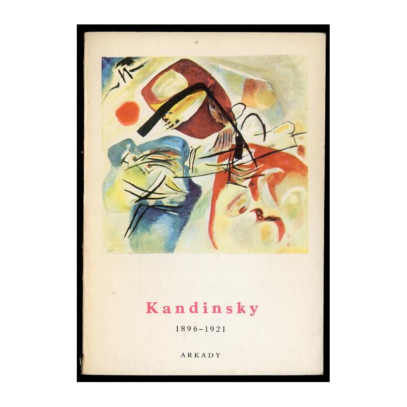 Kandinsky 1896-1921