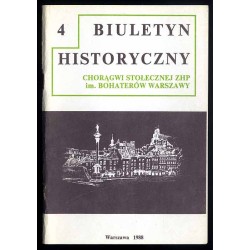 Biuletyn Historyczny Chorągwi Stołecznej ZHP im. Bohaterów Warszawy. 1988. Nr 4 (15)