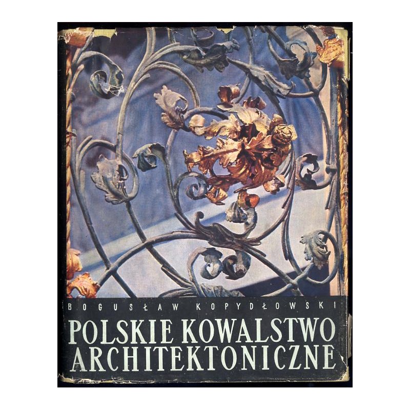 Polskie kowalstwo architektoniczne