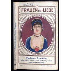Madame Aranchuo. Opfer russischer Geheimpolitik
