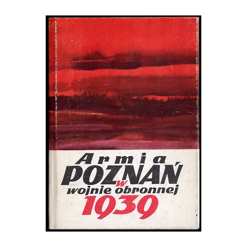 Armia Poznań w wojnie obronnej 1939