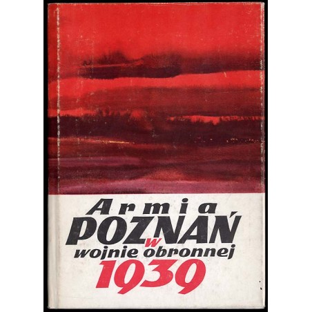 Armia Poznań w wojnie obronnej 1939